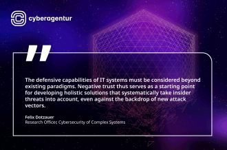 Expression of interest for Ne-Trust launched: New “negative trust” approaches are intended to make IT systems more effective against insider and AI-supported attacks.