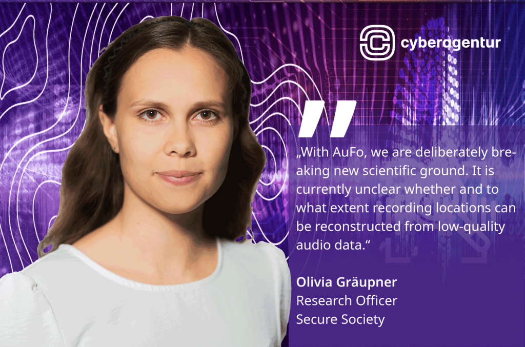 Olivia Gräupner, Research Officer Secure Society, on high-risk research within the Audio Forensics (AuFo) programme.