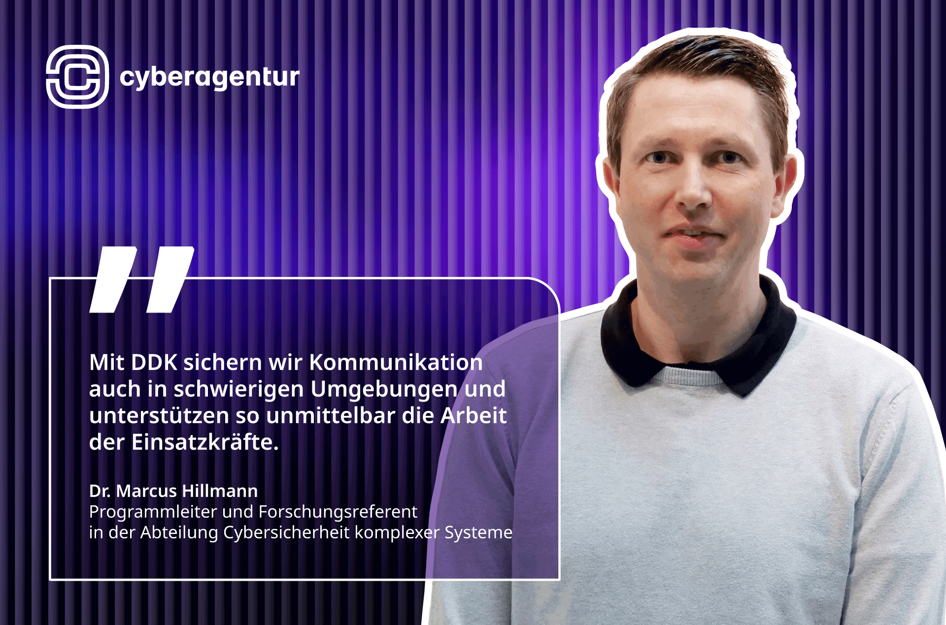 DDK: Verlässliche Bild- und Tonübertragung trotz Minimalbandbreite - Cyberagentur