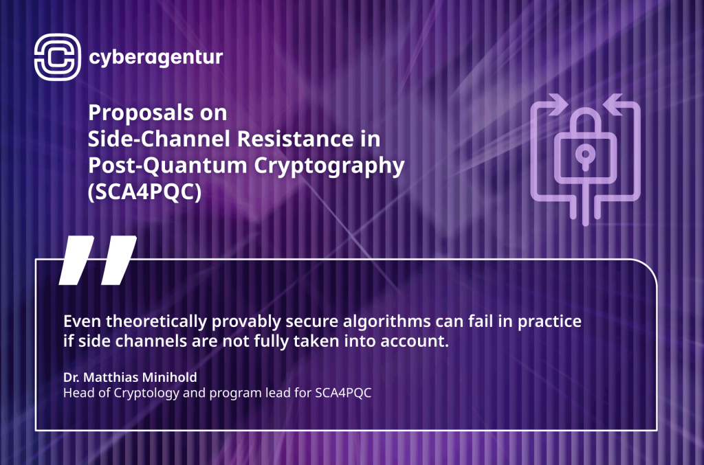With the third research project in the SCA4PQC program, Cyberagentur strengthens post-quantum cryptography against real-world side-channel and fault-injection attacks.