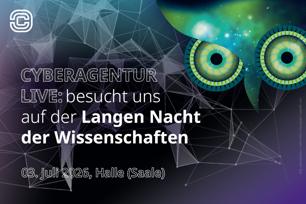 Cyberagentur bei der Langen Nacht der Wissenschaften: Am 3. Juli 2026 lädt sie in Halle (Saale) zu Live-Podcast und „Kryptokalypse“-Lesung ein.