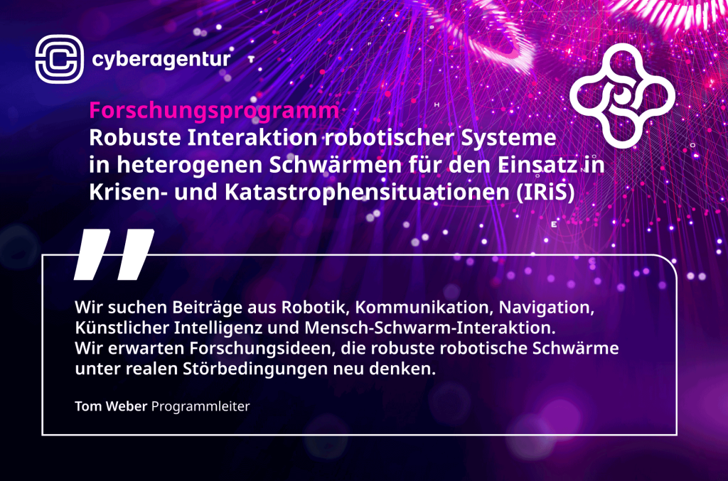 IRiS sucht Forschungsideen für robuste robotische Schwärme: Gefragt sind Beiträge aus Robotik, Kommunikation, Navigation, Künstlicher Intelligenz und Mensch-Schwarm-Interaktion.